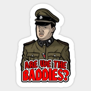 Are We The Baddies? Sticker